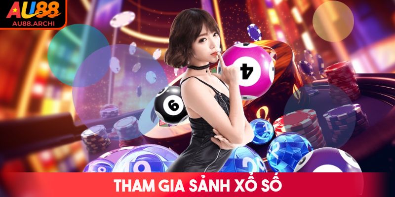 Tham gia sảnh Xổ Số