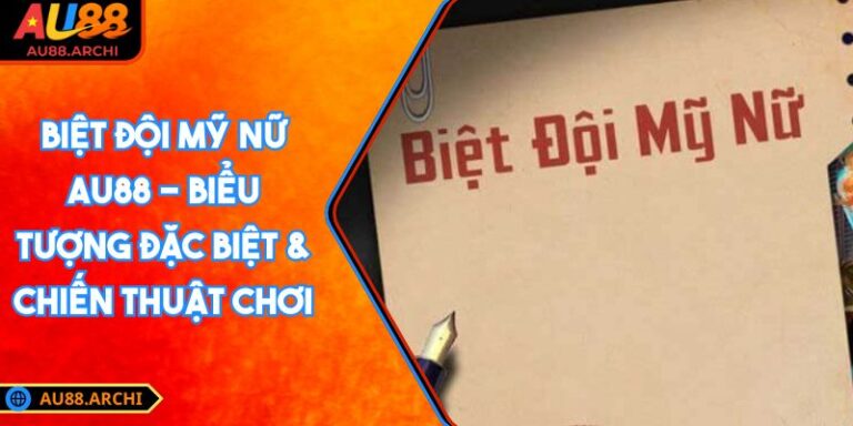 Biệt Đội Mỹ Nữ AU88