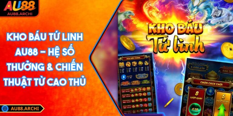 Kho Báu Tứ Linh AU88